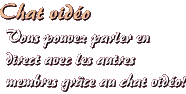Chat vid&eacute;o